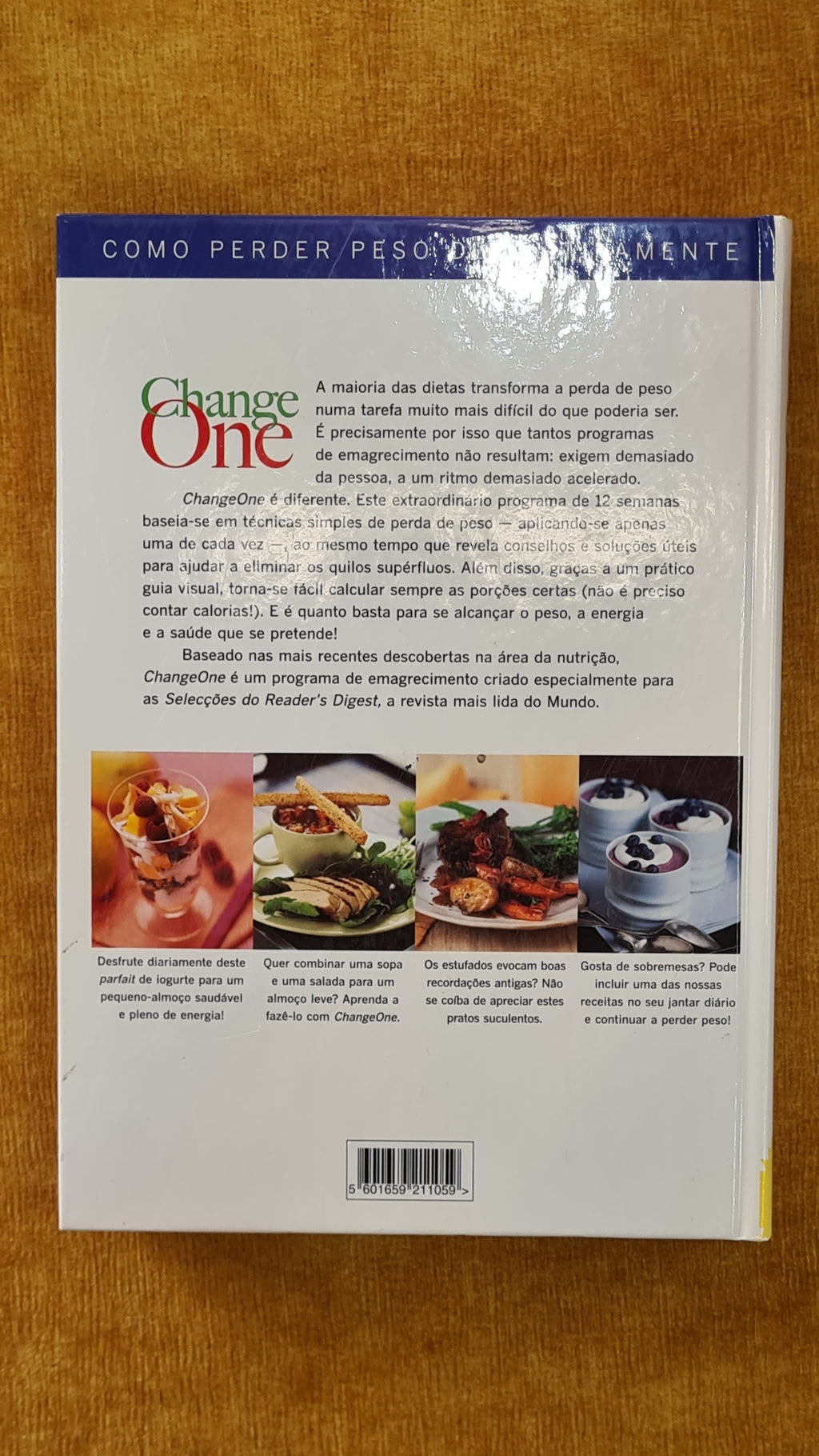 Change One - How to lose weight simply, healthily and permanently