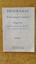 Home Nursing and Hygiene Programs for the Social Centers of the Casas do Povo