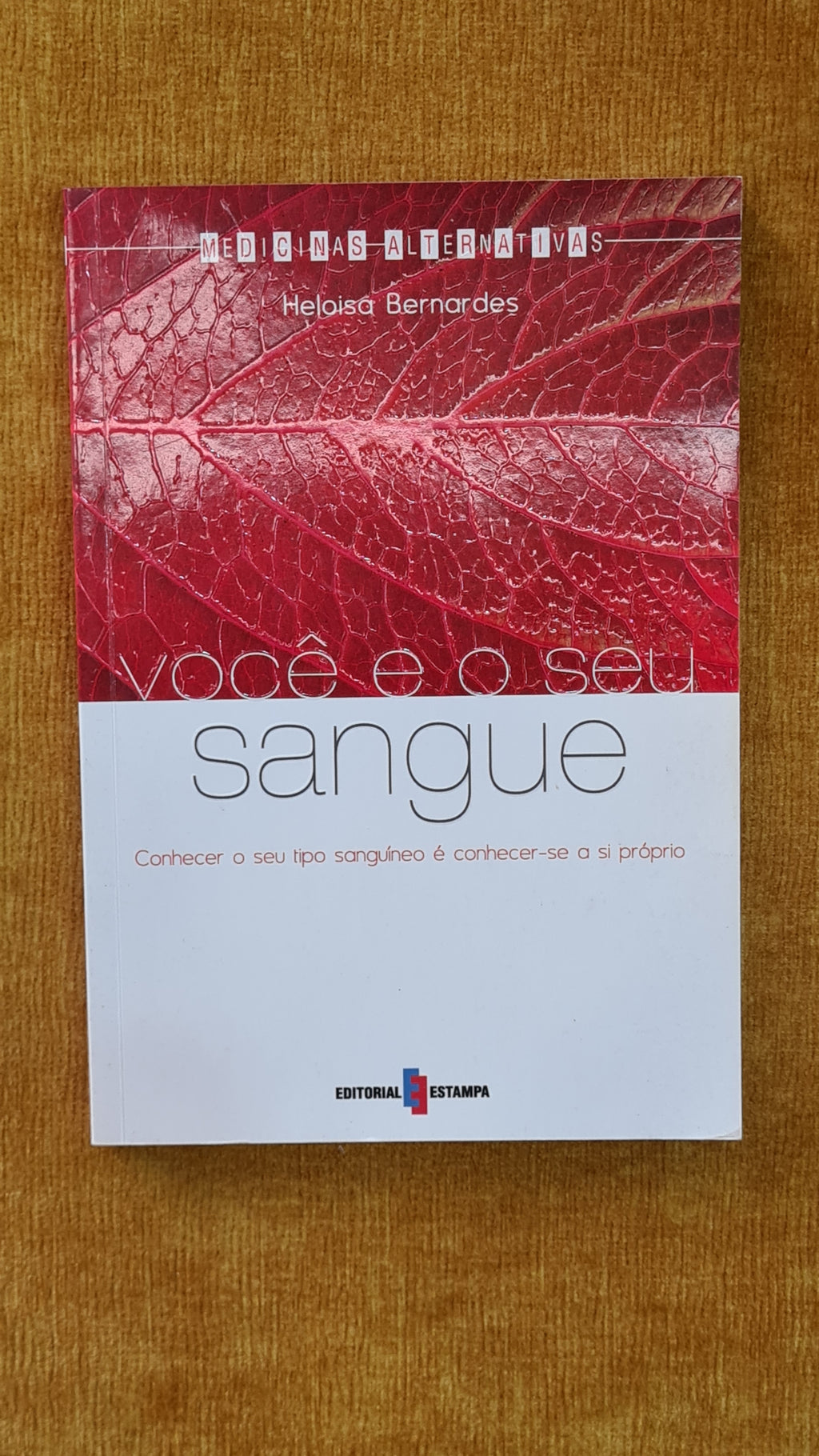 Você e o seu sangue - Conhecer o seu tipo sanguíneo é conhecer-se a si próprio