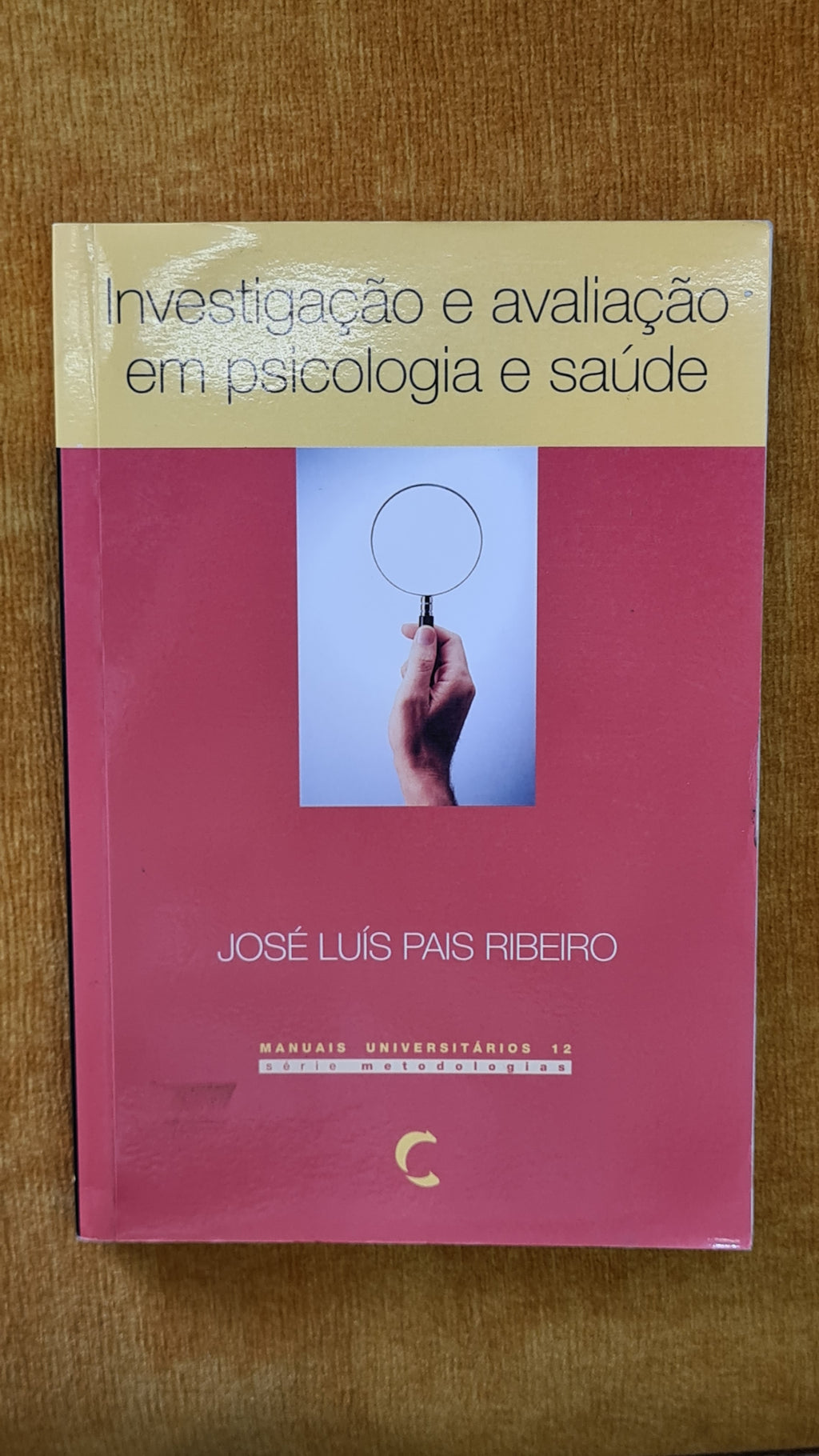 Investigação e avaliação em psicologia e saúde