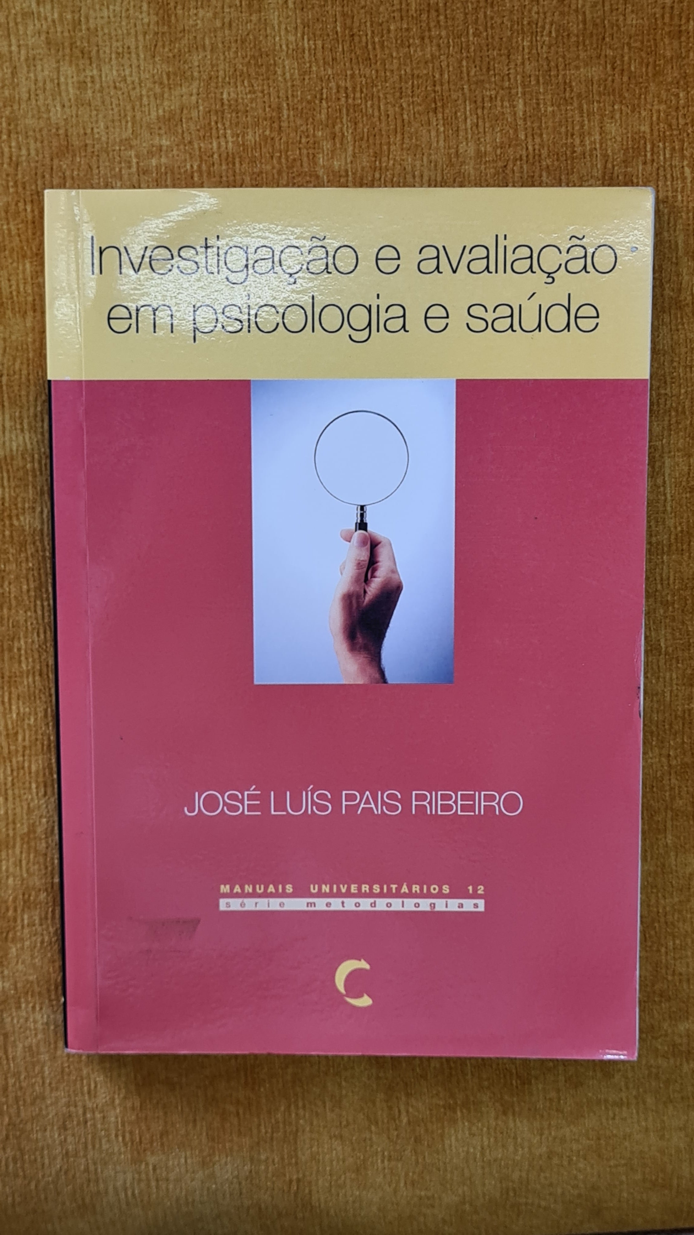 Investigação e avaliação em psicologia e saúde