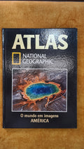 Atlas National Geographic 22 - O mundo em Imagens América