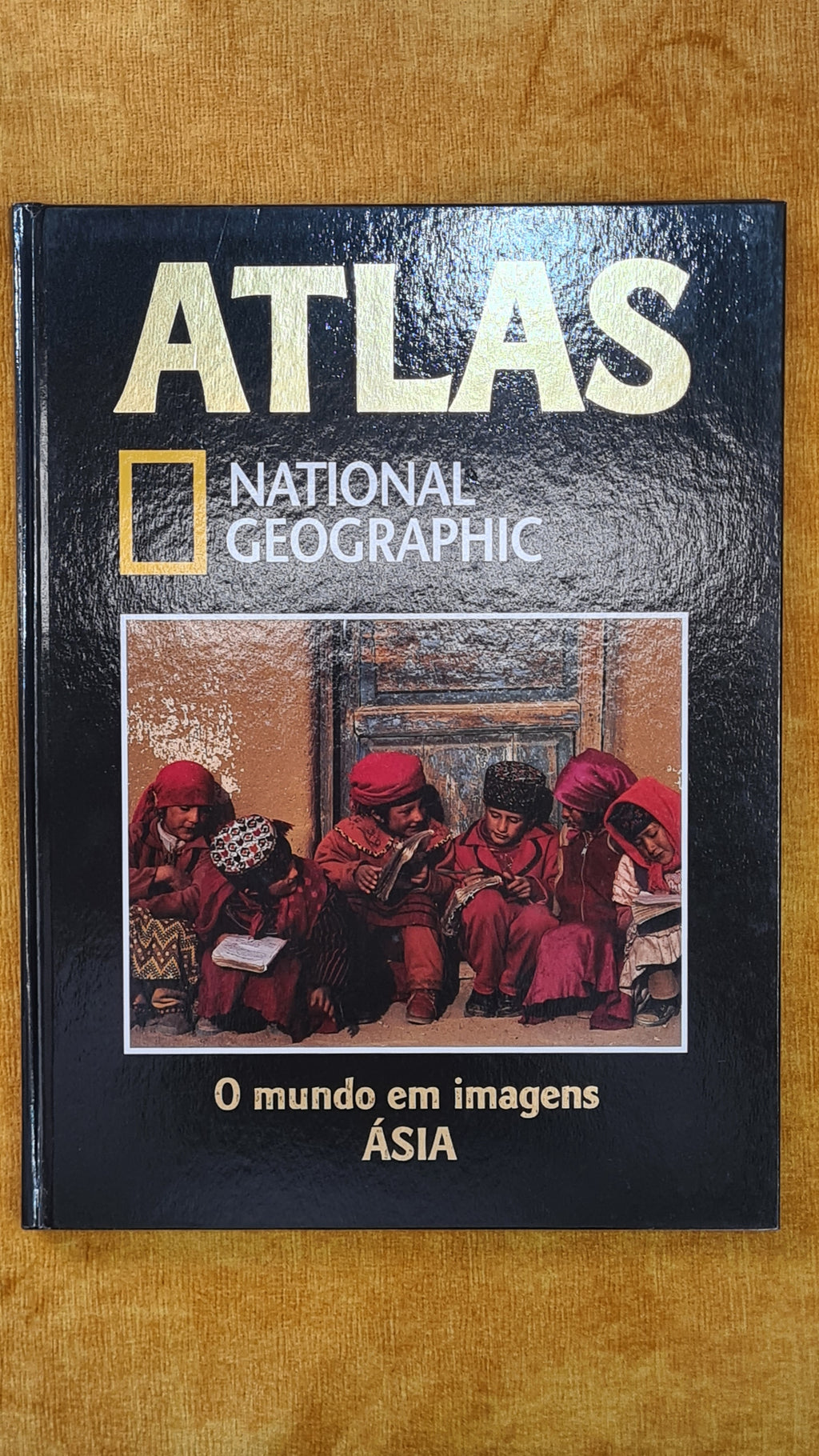 Atlas National Geographic 20 - O mundo em Imagens Ásia