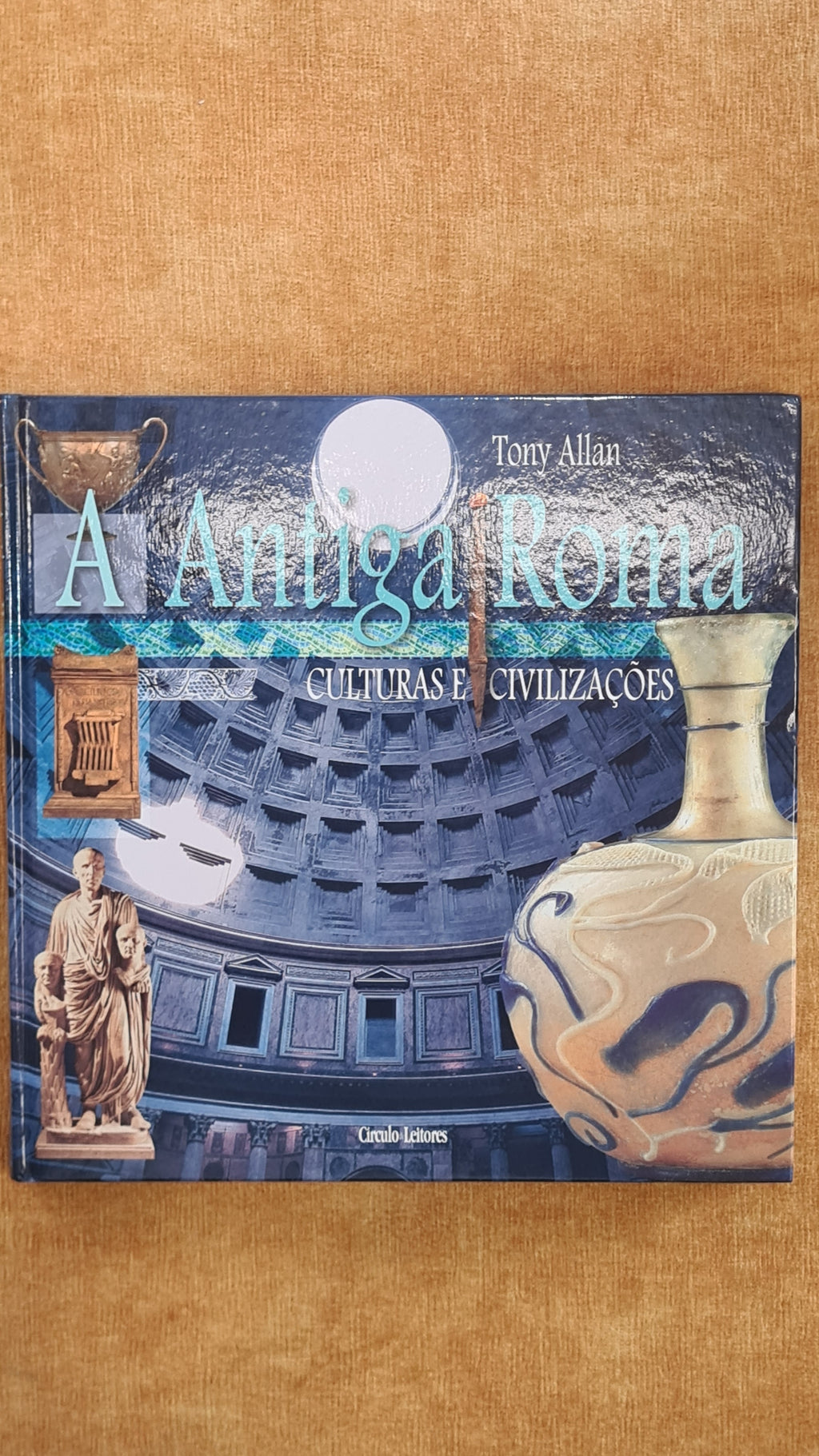 A antiga Roma - Culturas e Civilizações