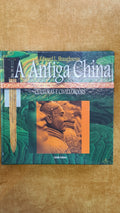A Antiga China - Culturas e Civilizações