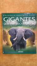 Giants of the Animal World - Juvenile Knowledge Library