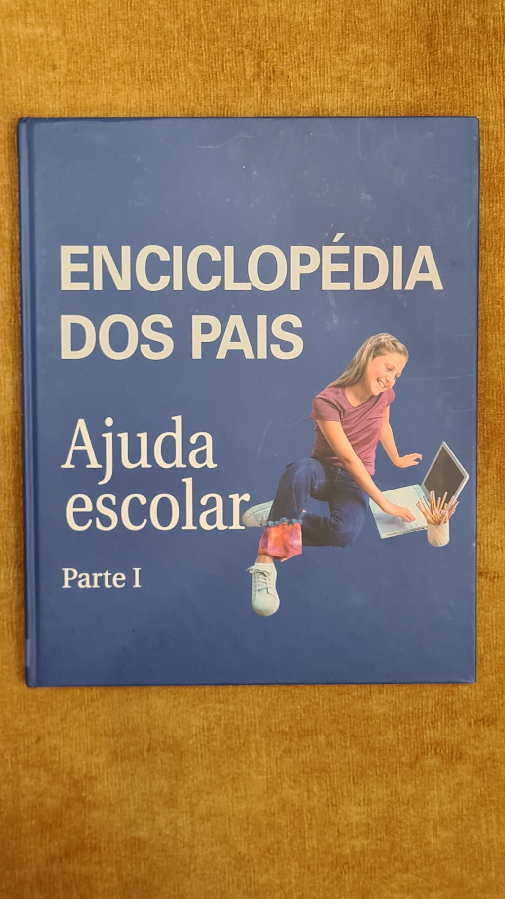 Enciclopédia dos pais 7 - Ajuda escolar Parte I