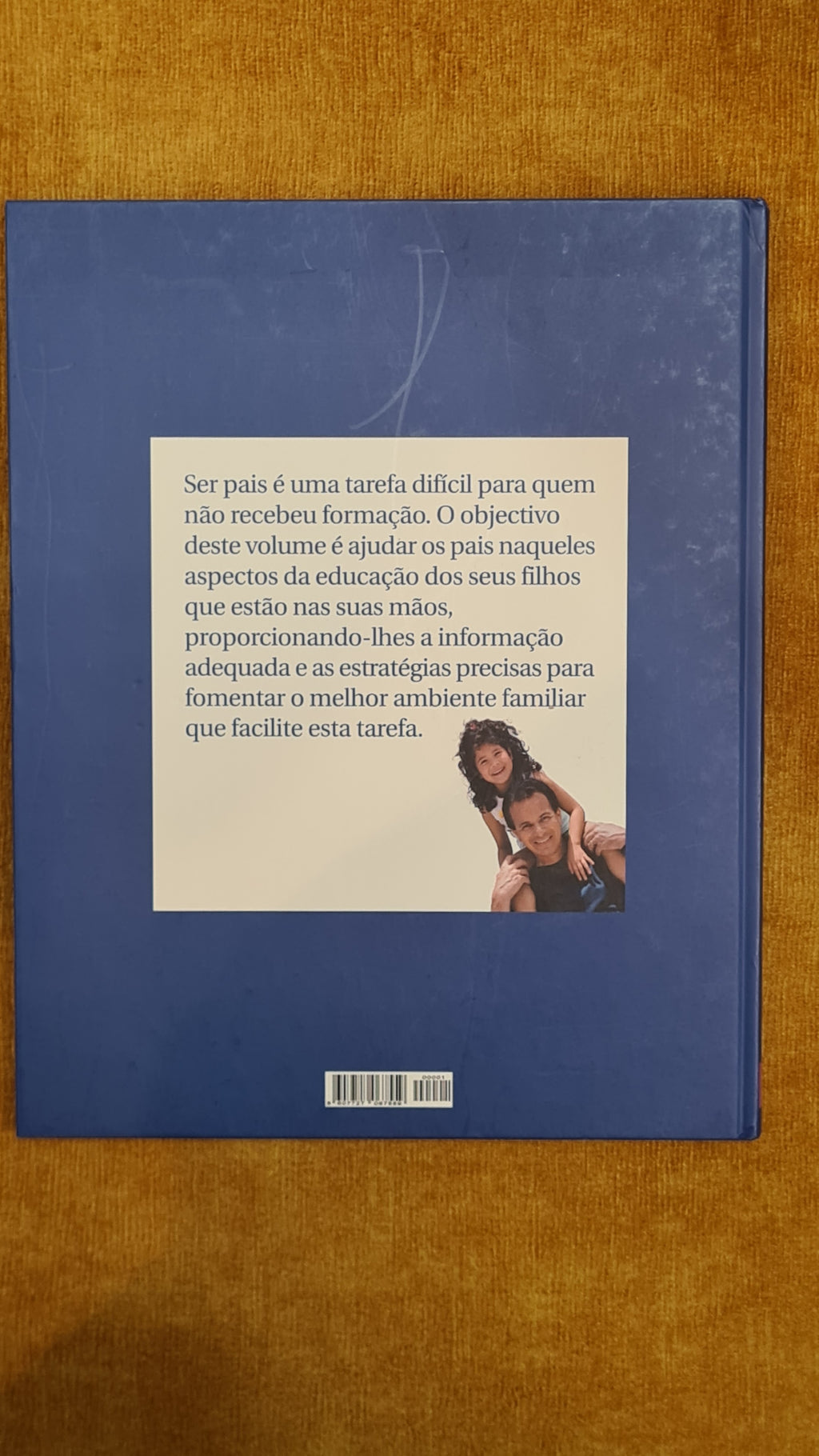 Enciclopédia dos pais 1 - Como ser melhores pais Parte I
