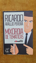 Mixórdia de temáticas