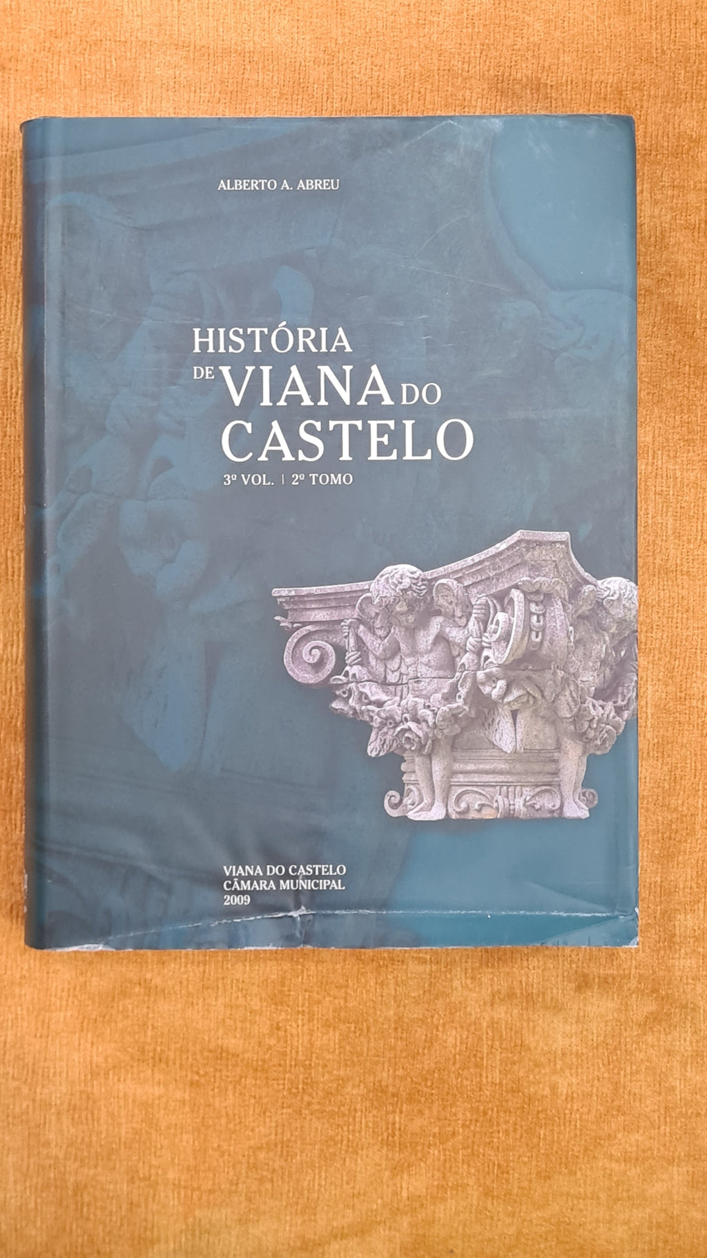 History of Viana do Castelo Vol. 3 (2)