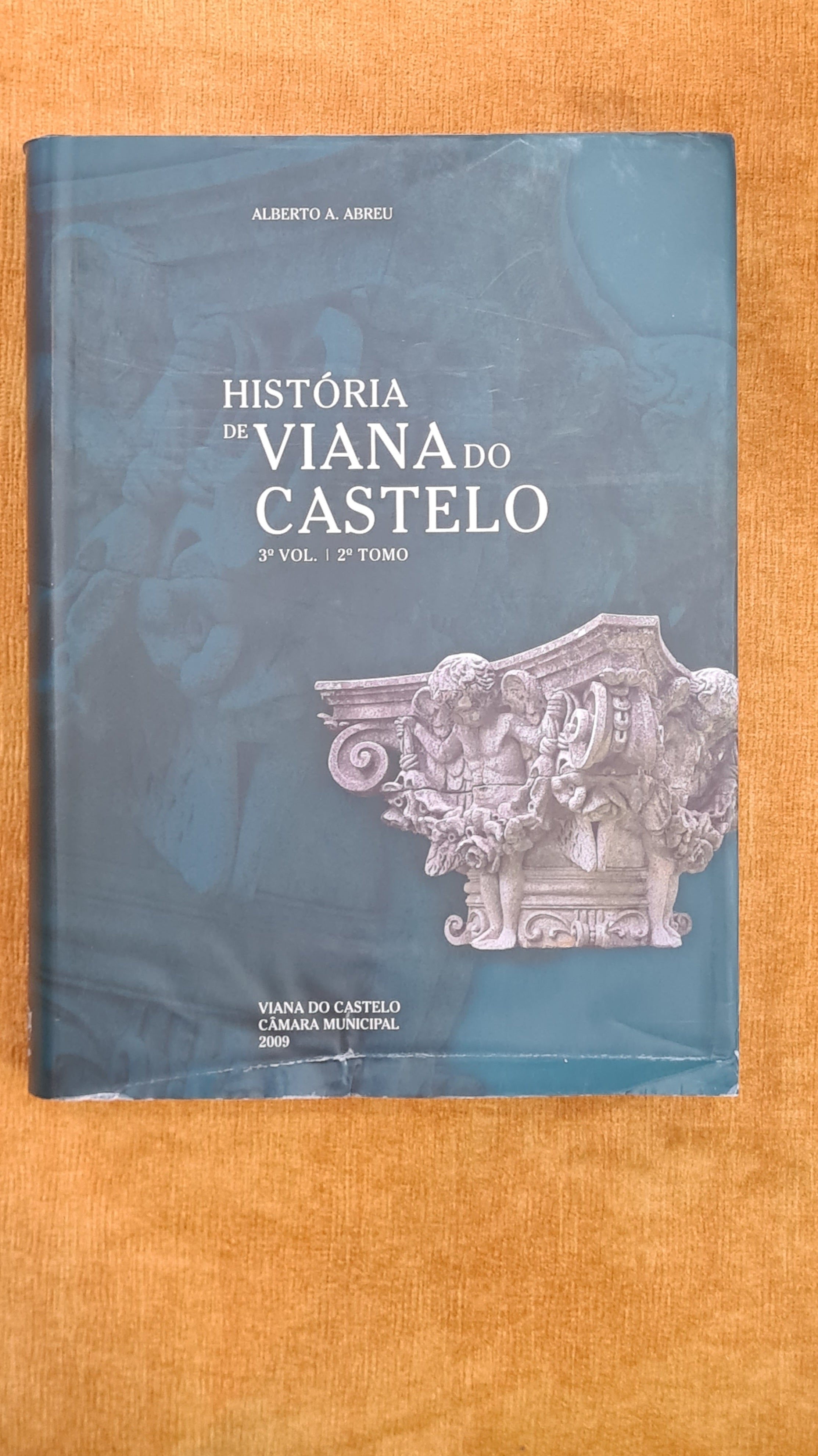 History of Viana do Castelo Vol. 3 (2)