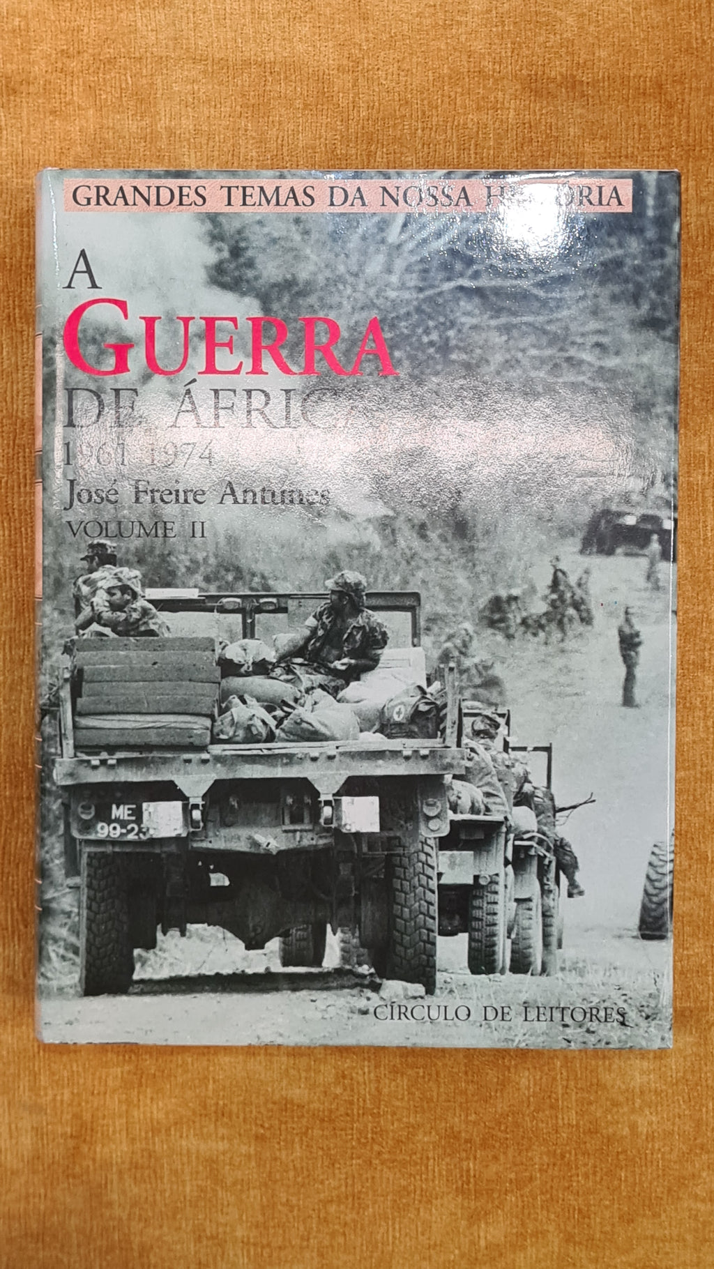 A guerra de África 1961-1974 - Grandes temas da nossa história