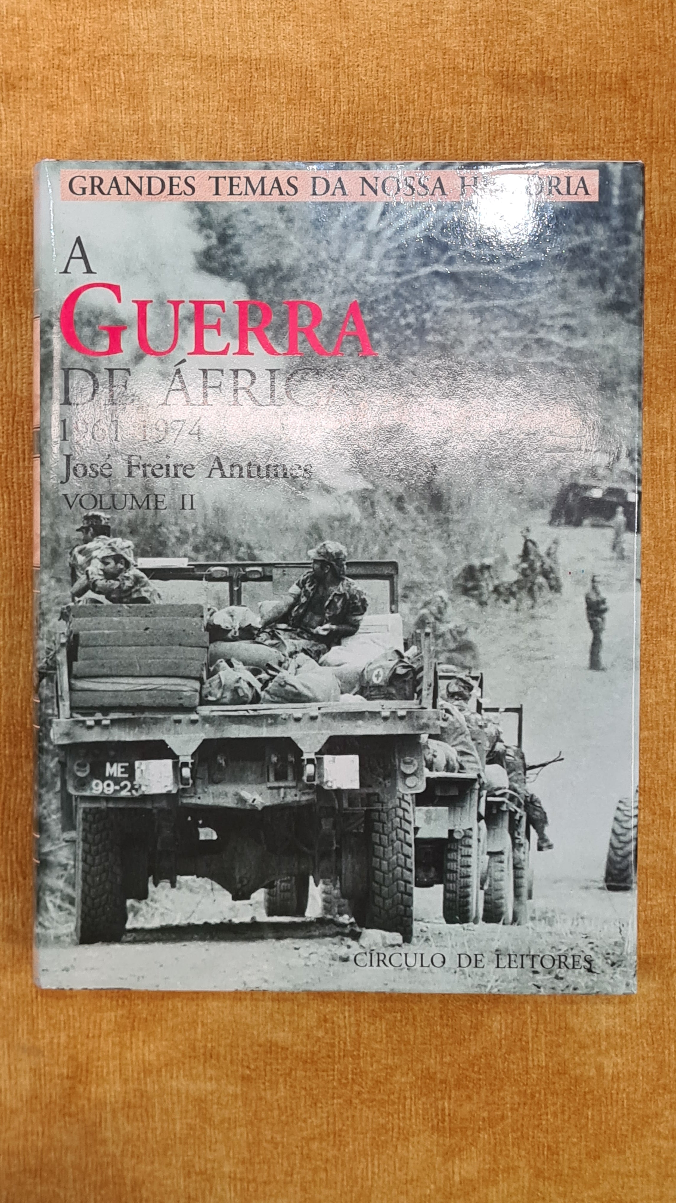 A guerra de África 1961-1974 - Grandes temas da nossa história
