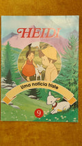 Heidi 9 - Uma notícia triste