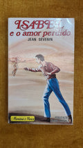 Isabel e o amor perdido - Colecção Menina e Moça 8