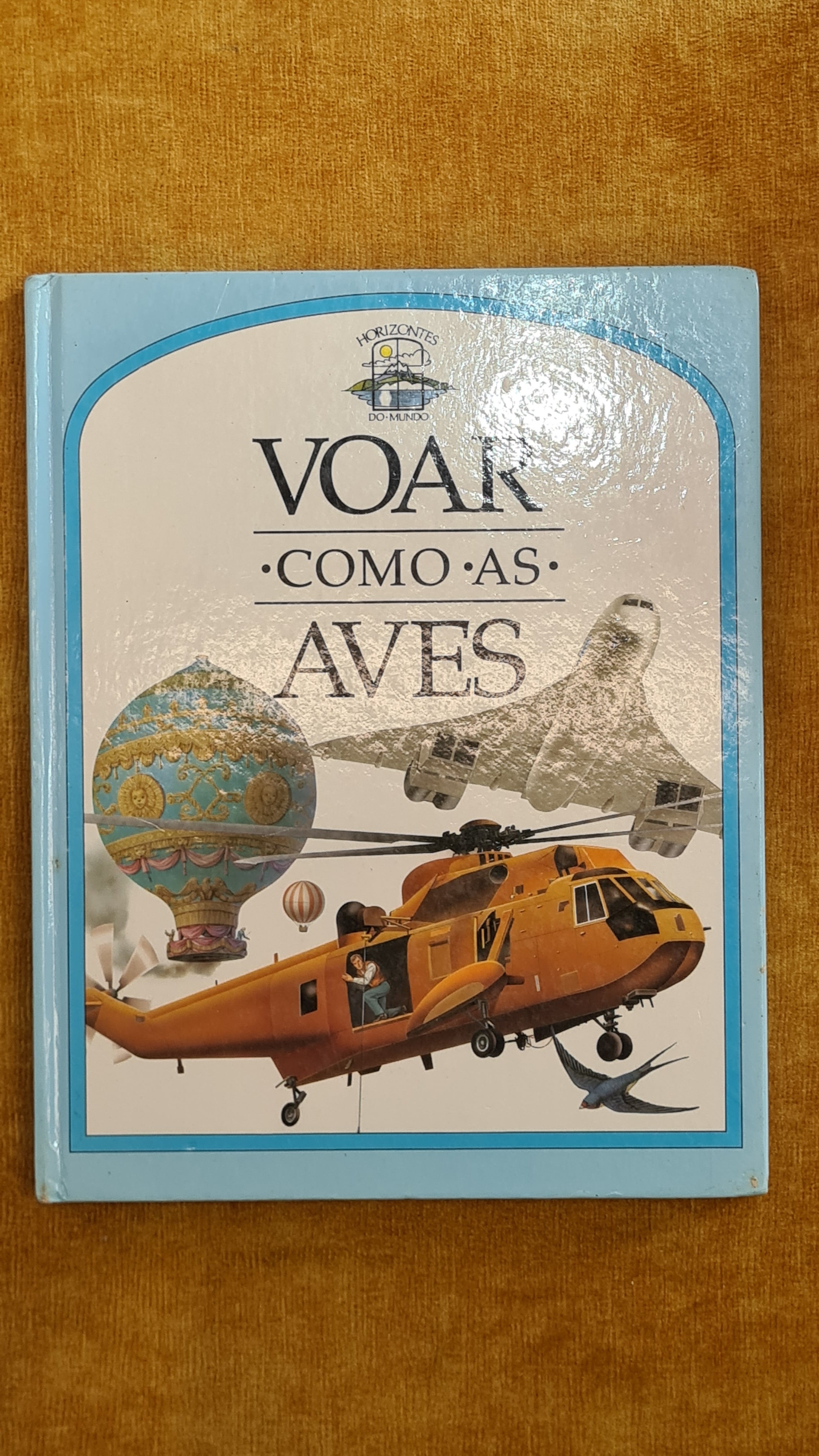 To Fly Like Birds - Horizons of the World