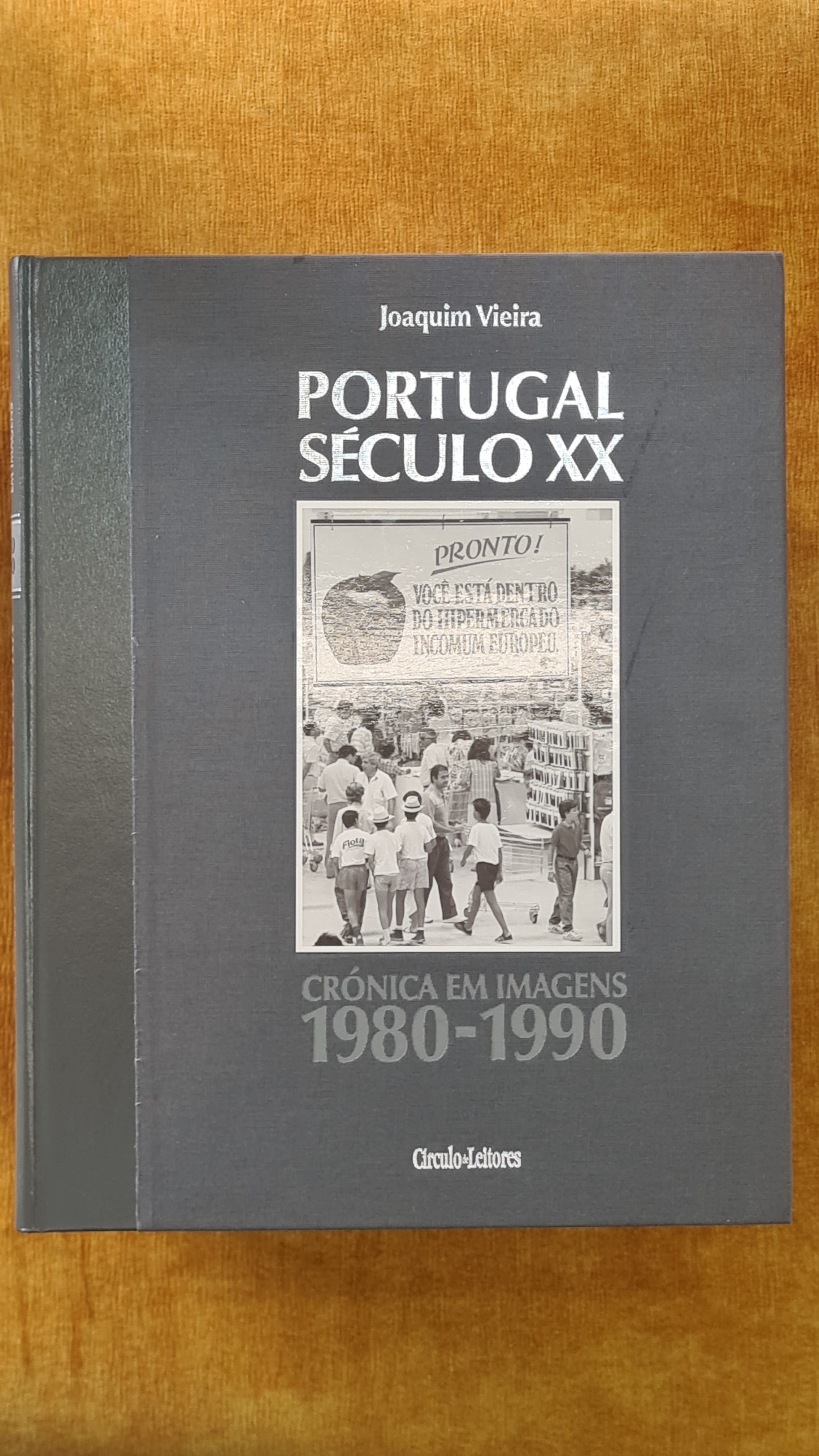 Portugal século XX: Crónica em Imagens