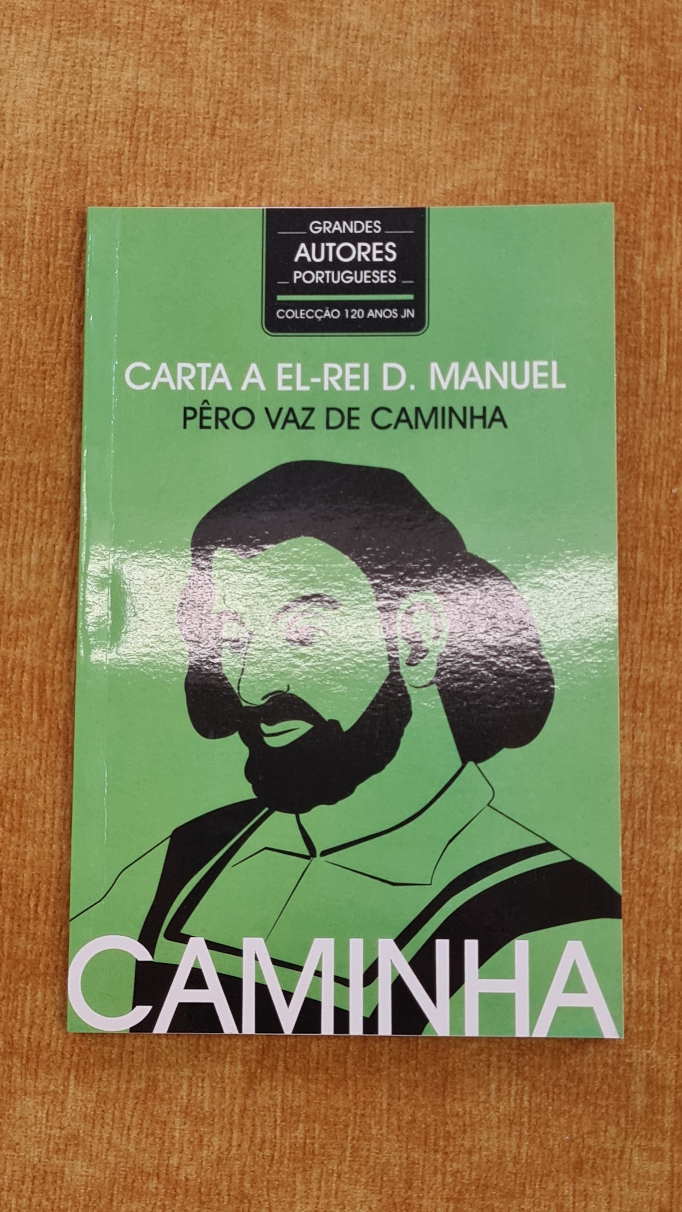 Carta a El-Rei D. Manuel - Grandes autores portugueses 15