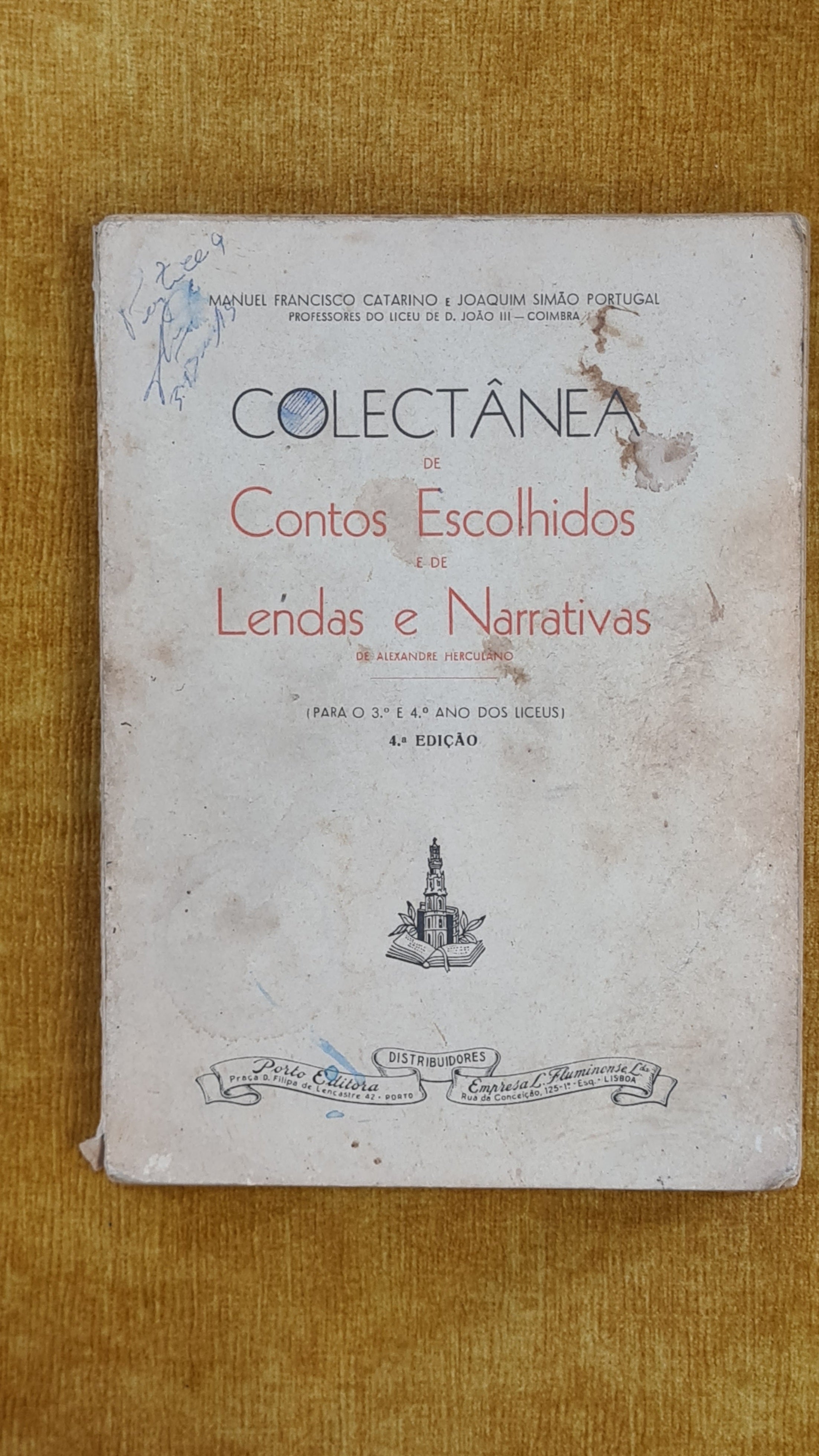 Selected Short Stories and Legends and Narratives by Alexandre Herculano (for the 3rd and 4th years of lyceums)