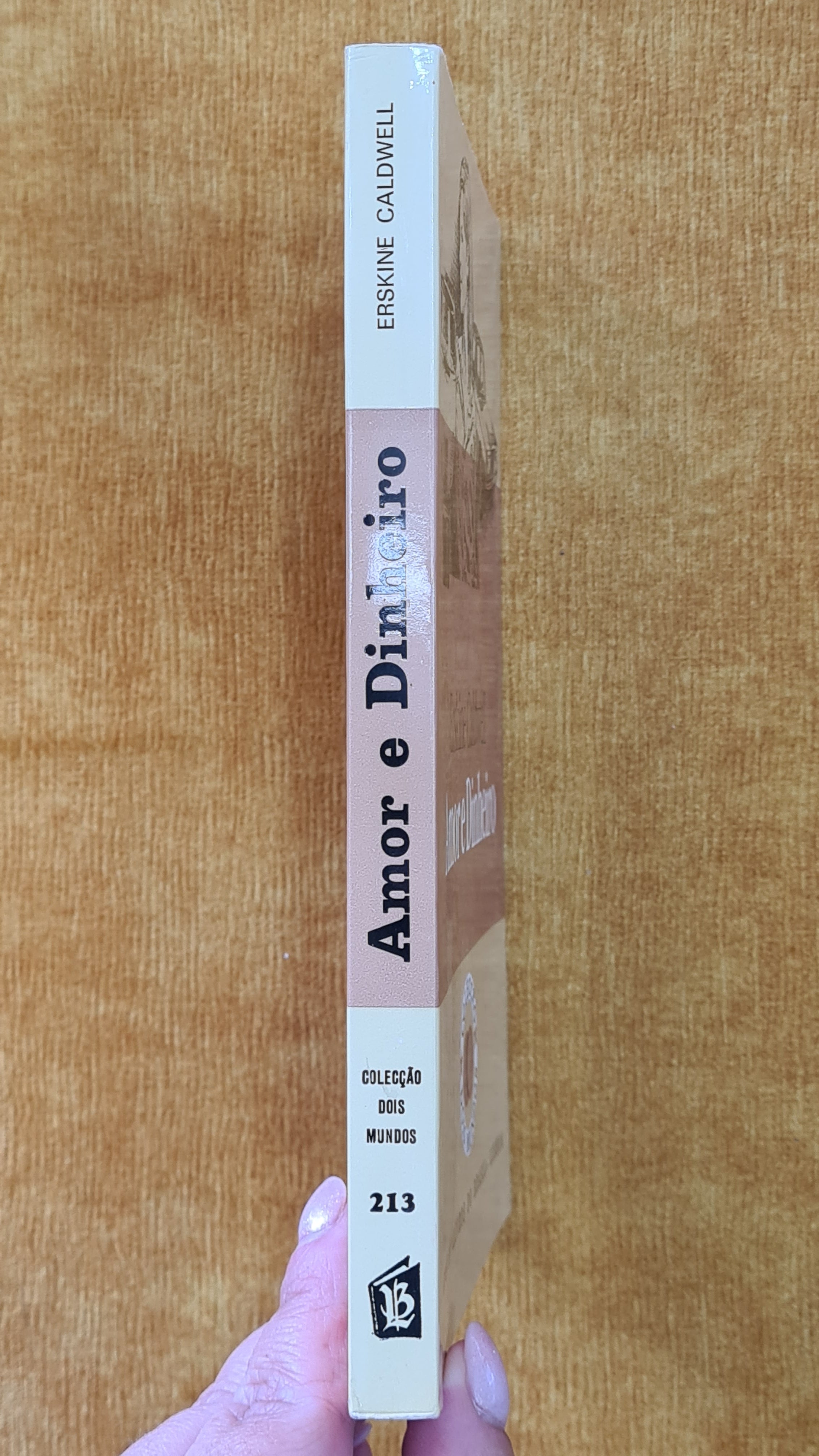 Amor e dinheiro - Colecção dois mundos 213