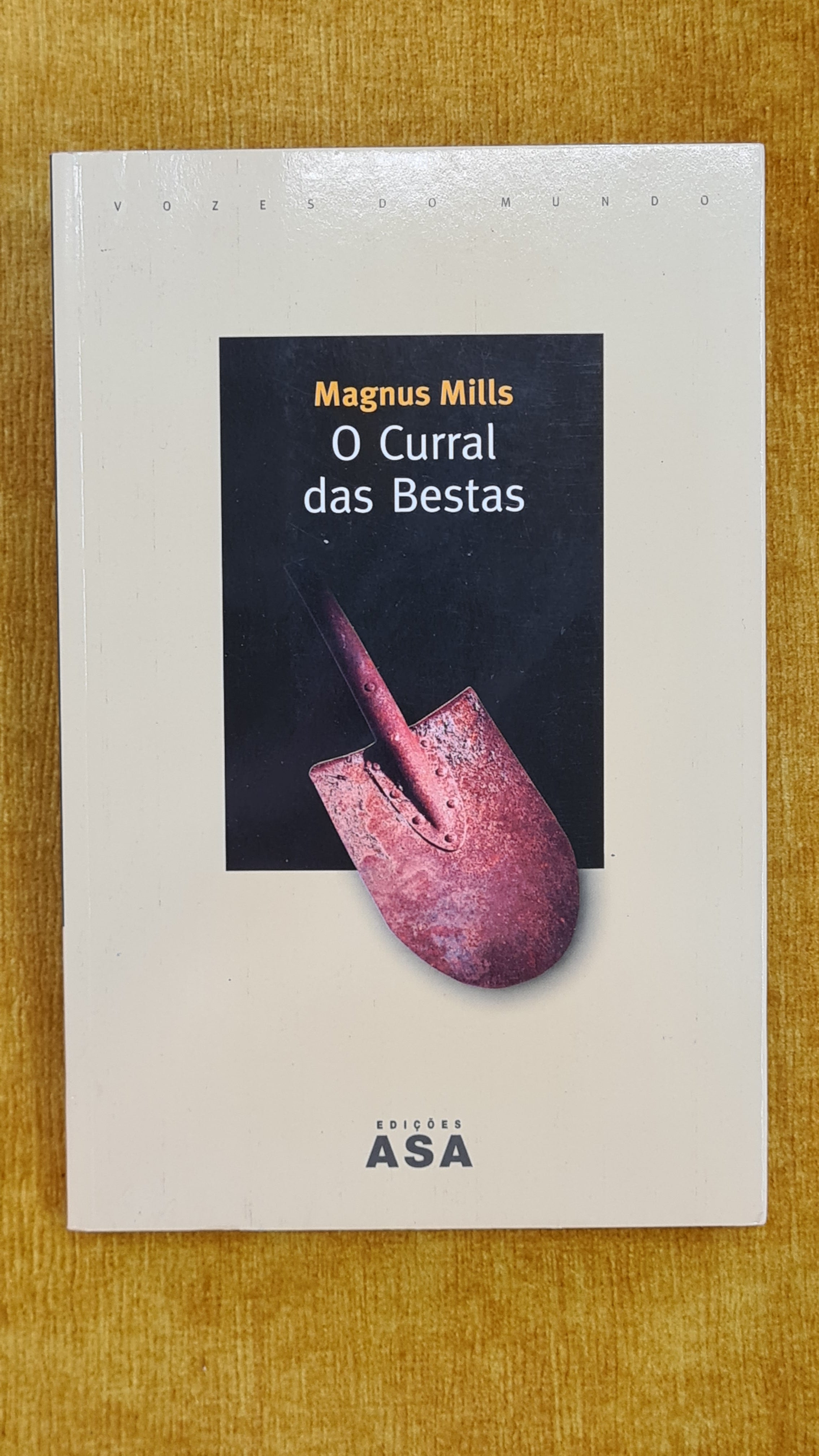 O curral das Bestas - Vozes do Mundo