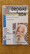 Drugs and AIDS: Realities symptomatology reflections
