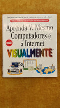 Aprenda v. mesmo computadores e internet Visualmente