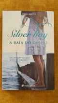 Silver Bay - A baía do desejo