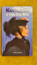 A vida Era Bela