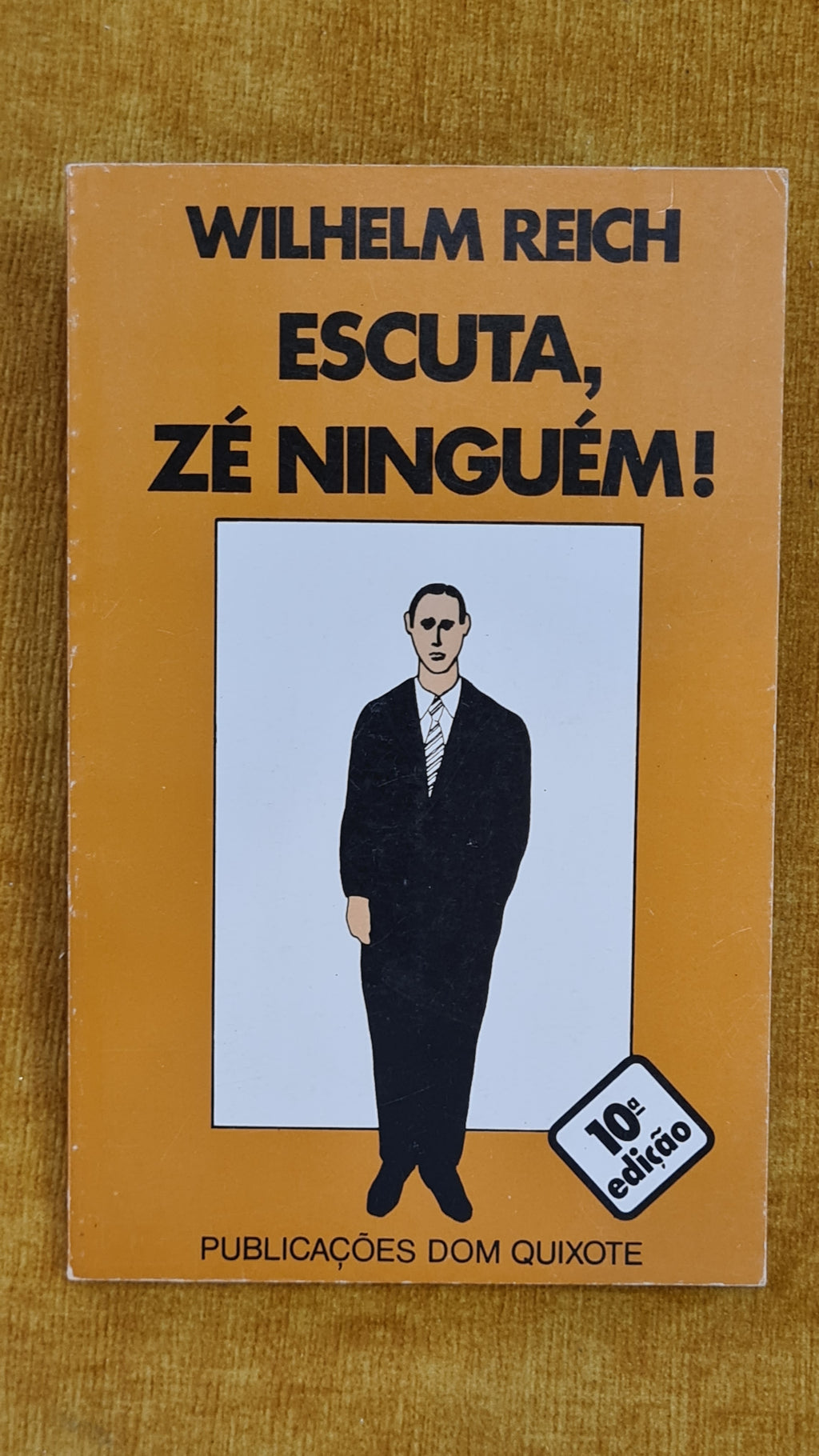 Escuta, Zé ninguém!