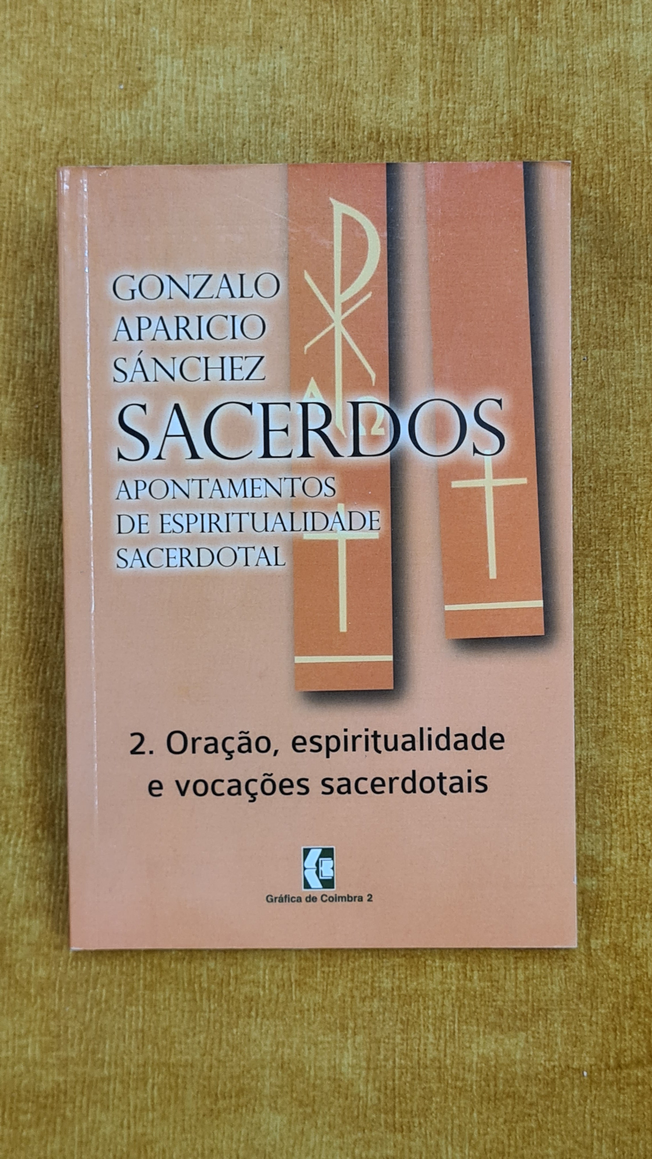 Sacerdos - Apontamentos de espiritualidade sacerdotal