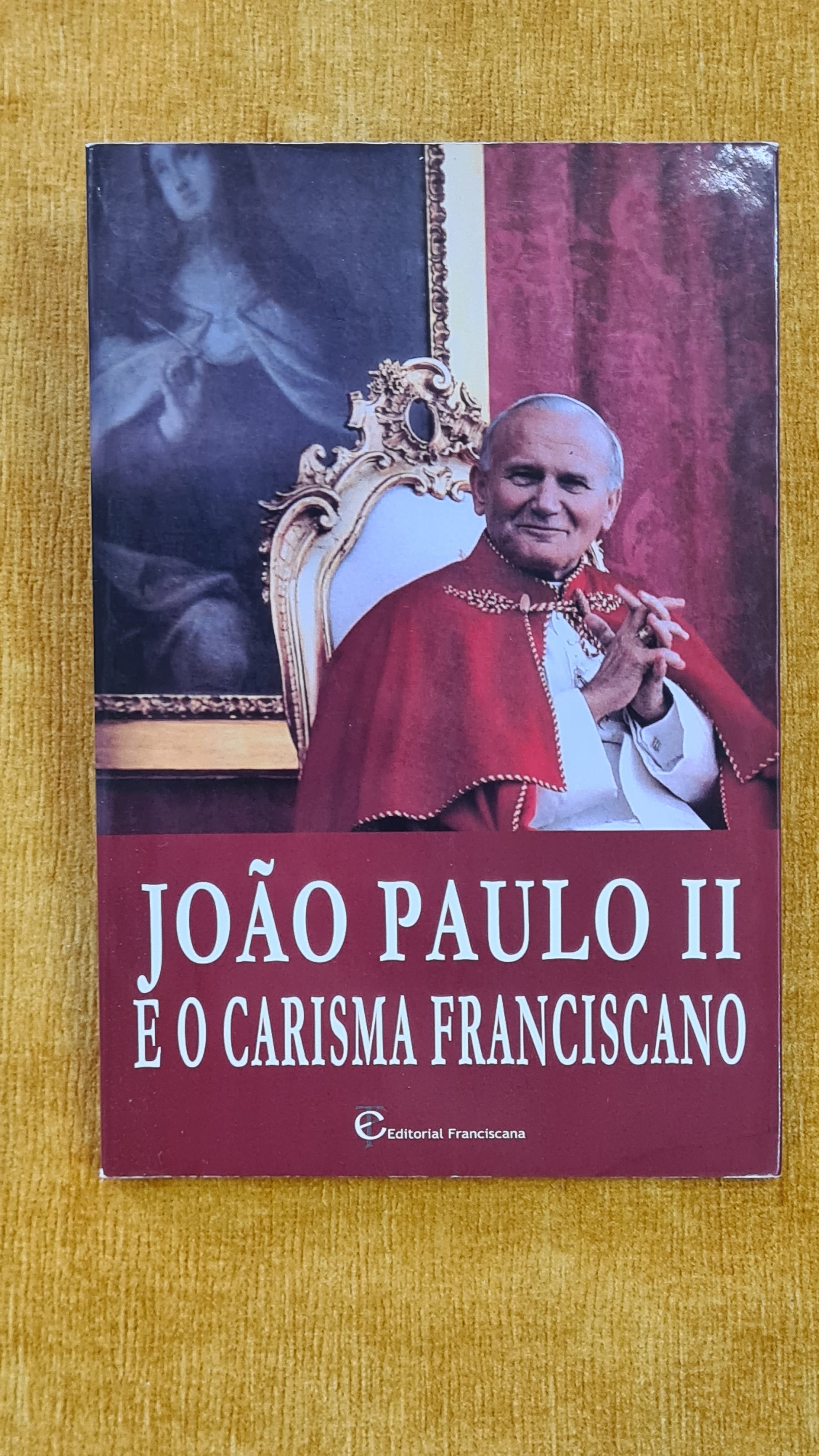João Paulo II e o carisma Franciscano