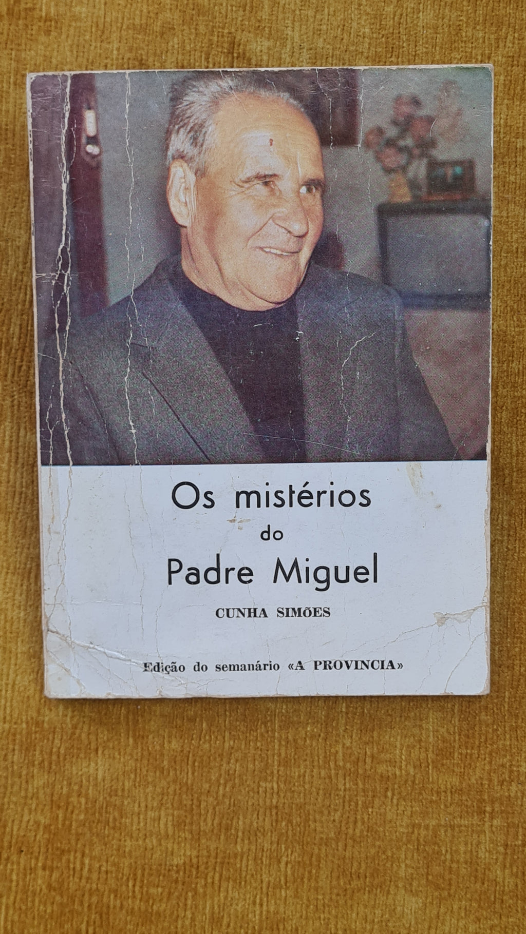 Os mistérios do Padre Miguel