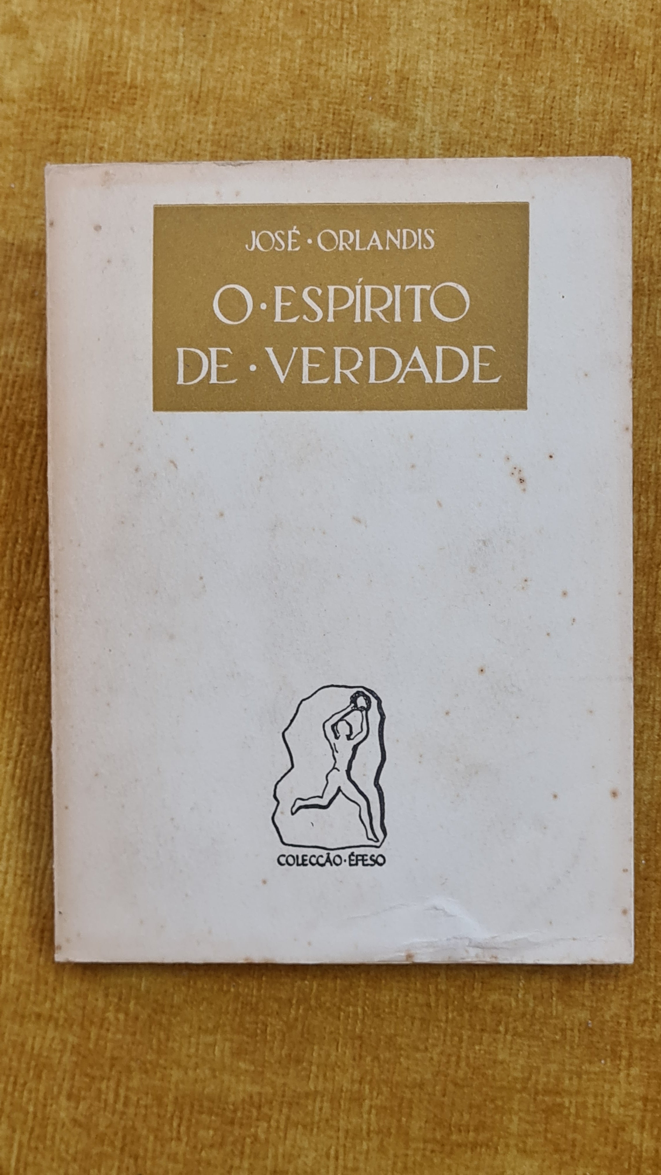 O espírito de verdade - Colecção Éfeso 60