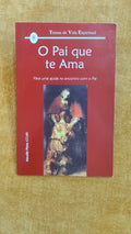 O pai que te ama - Temas de Vida Espiritual 8