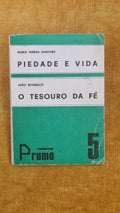 Piedade e Vida / O tesouro da fé - Cadernos Prumo 5