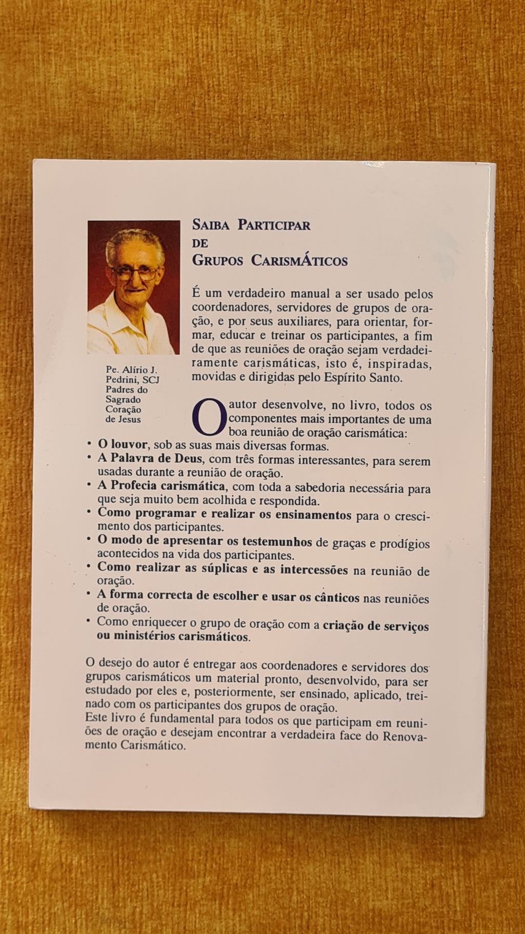Saiba participar de grupos carismáticos