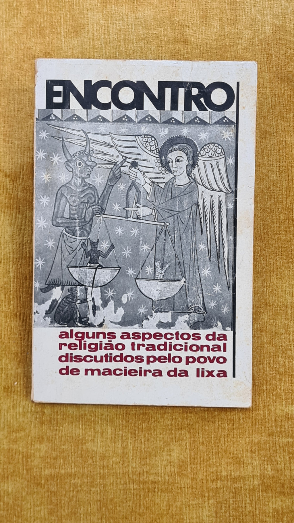 Meeting: some aspects of traditional religion discussed by the people of Macieira da Lixa