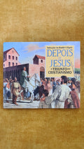 Depois de Jesus o triunfo do cristianismo