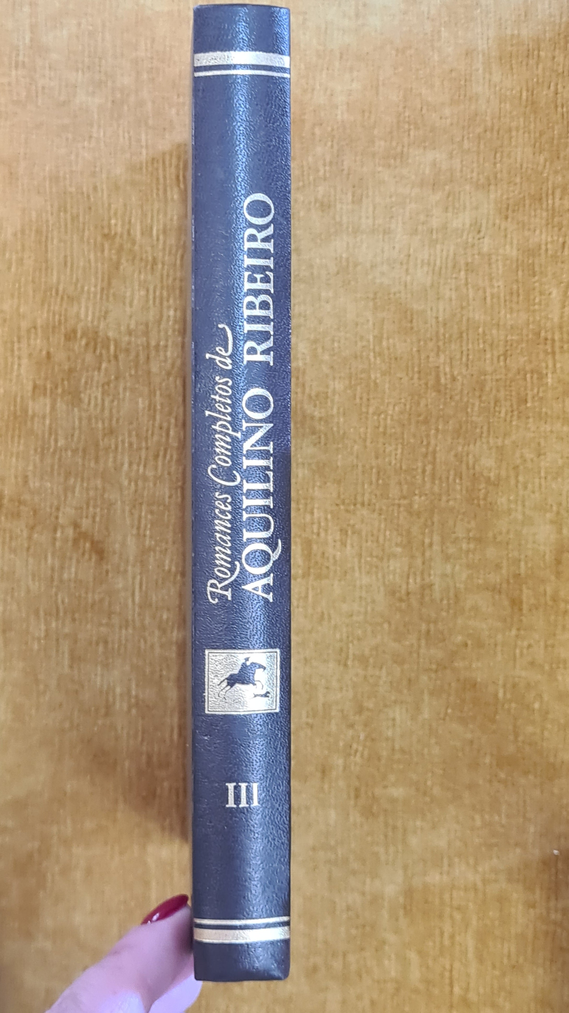 Complete Novels by Aquilino Ribeiro III (Fauns Wander Through the Woods)