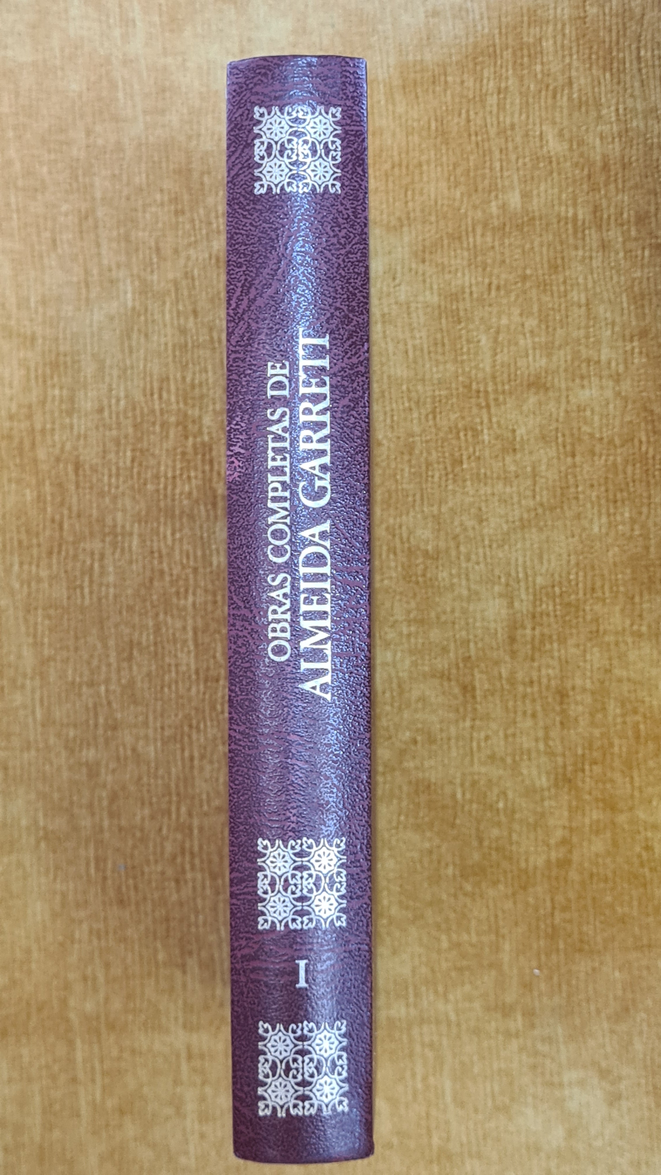 Complete Works of Almeida Garrett I (Travels in My Homeland)