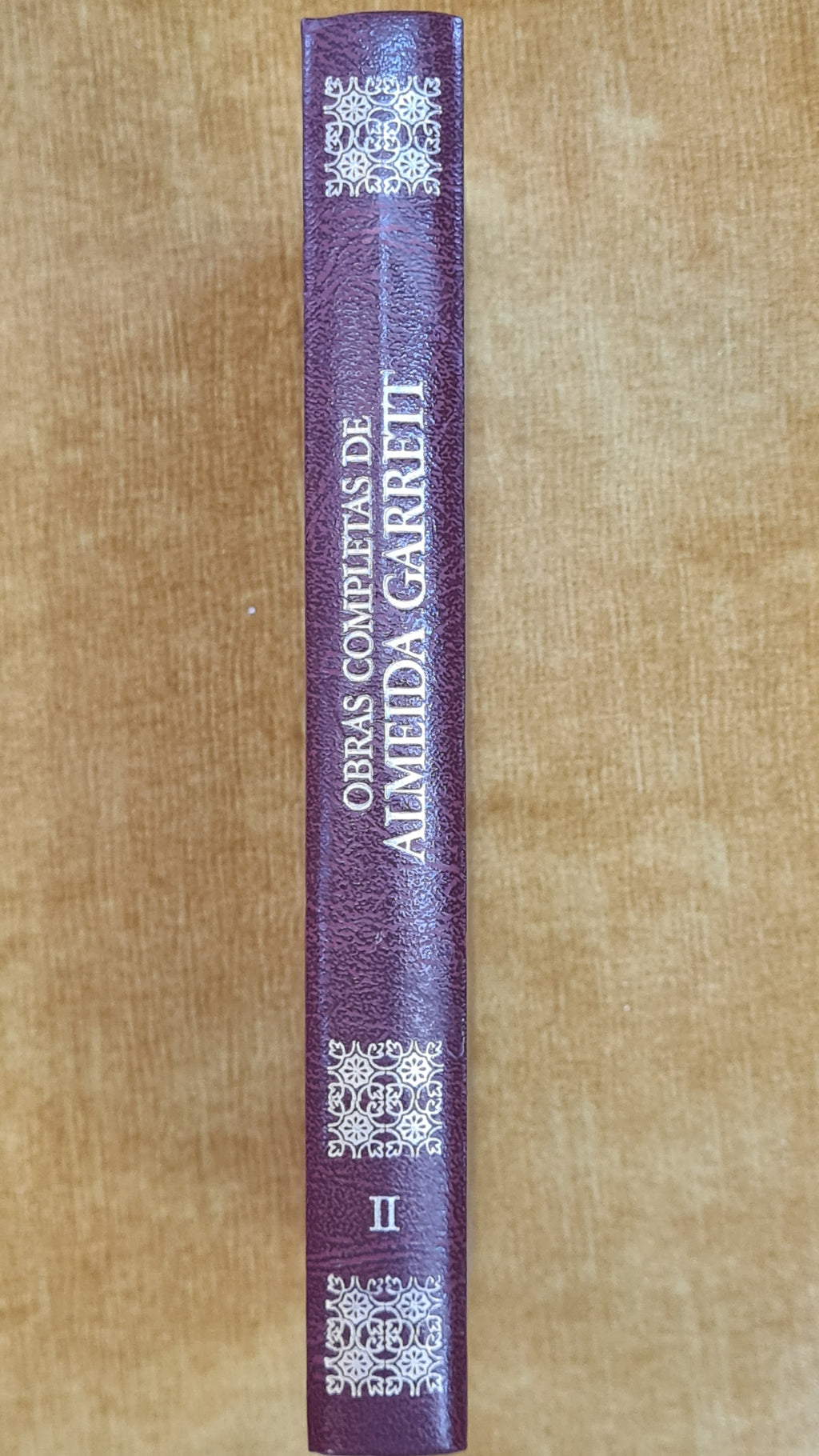 Complete works of Almeida Garret II (The Arch of Saint Anne/Helen)