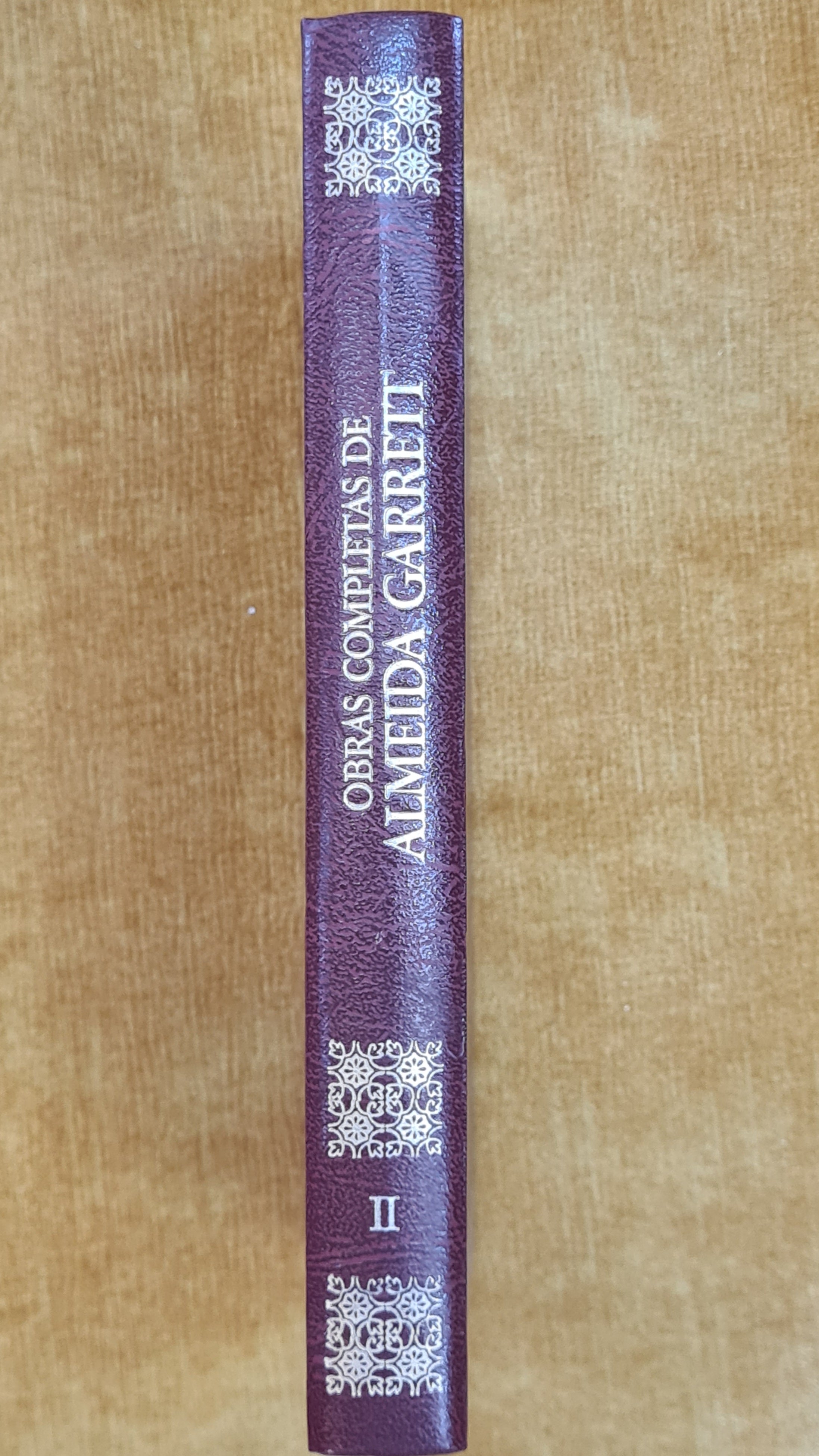 Complete works of Almeida Garret II (The Arch of Saint Anne/Helen)