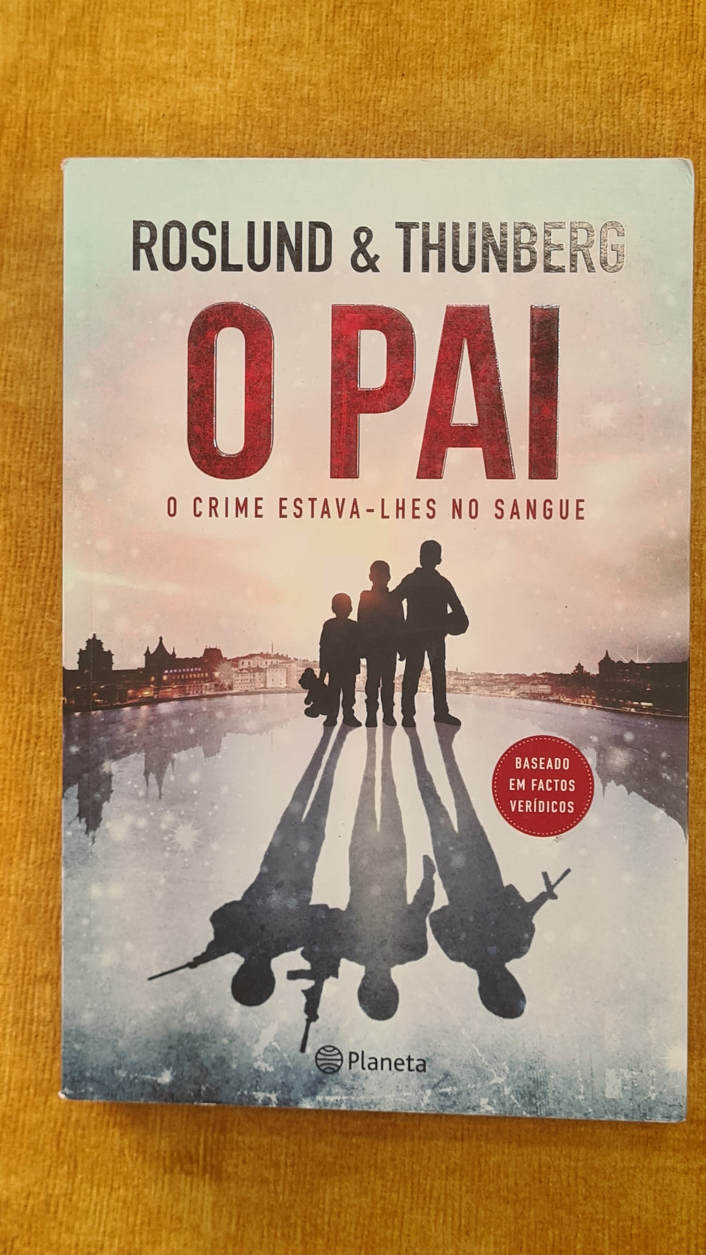 The father: crime was in their blood