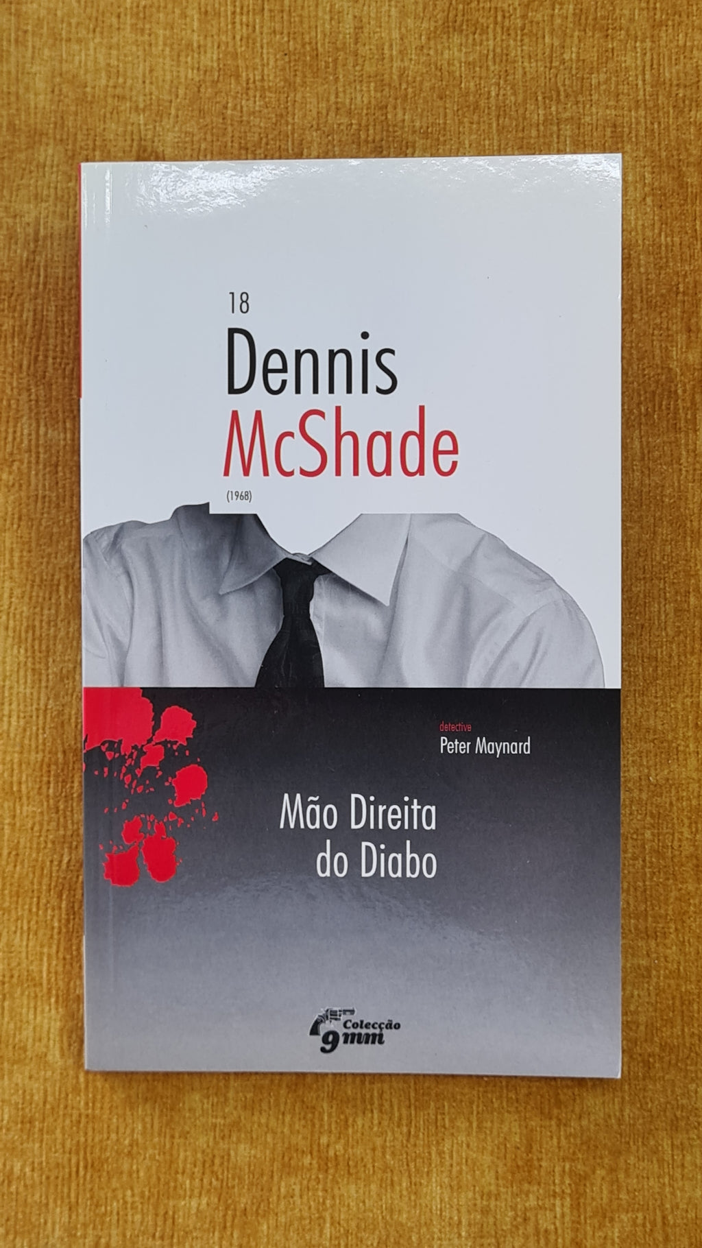 Mão direita do diabo - Colecção 9mm nº18