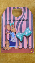 A ratinha vaidosa - Colecção Baby