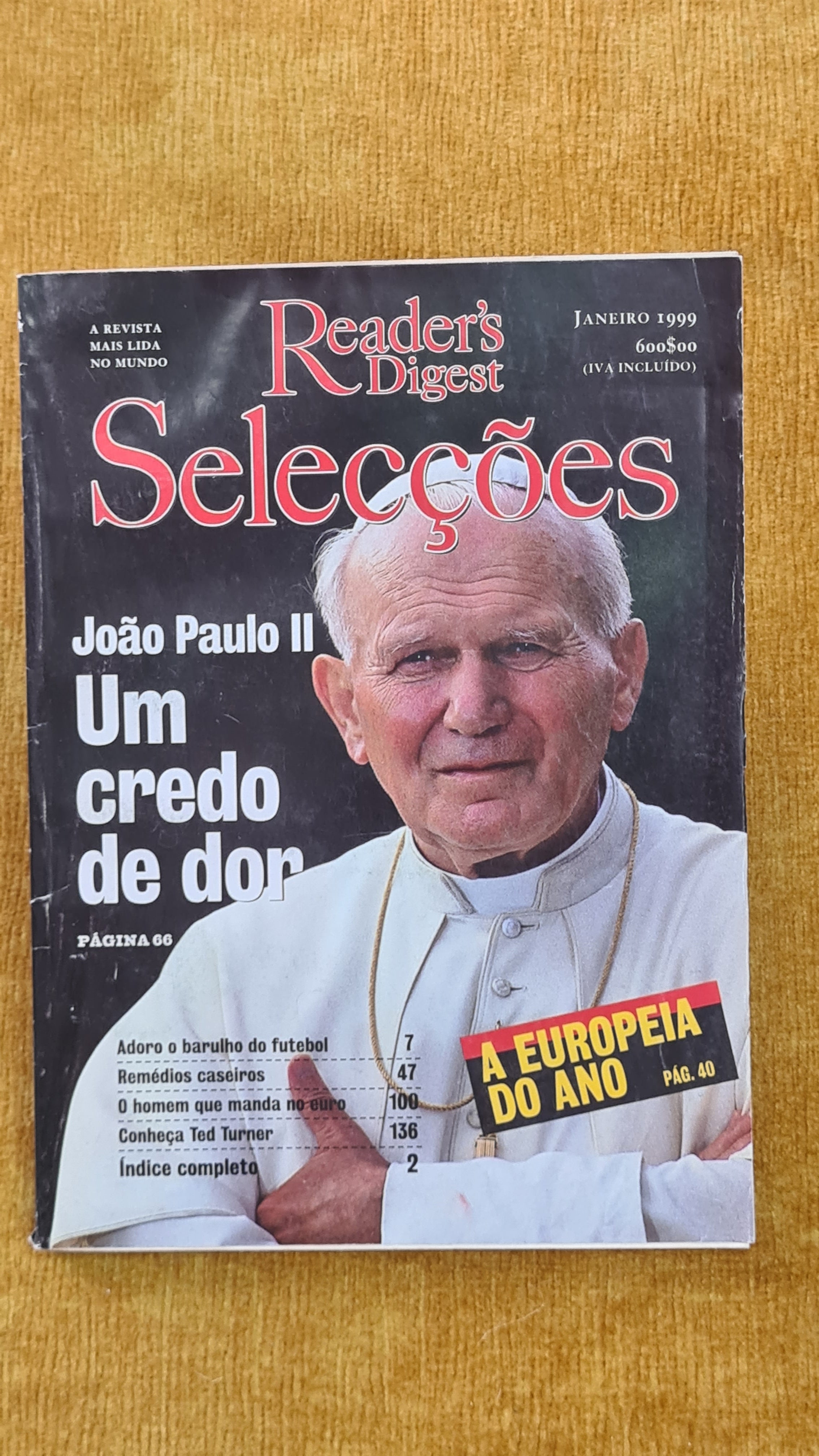 Selecções Janeiro 1999 - João Paulo II Um credo de dor
