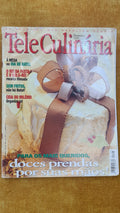 Teleculinária nº 1137 - para os mais queridos, doces prendas por suas mãos!