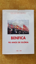 Benfica: 90 anos de glória
