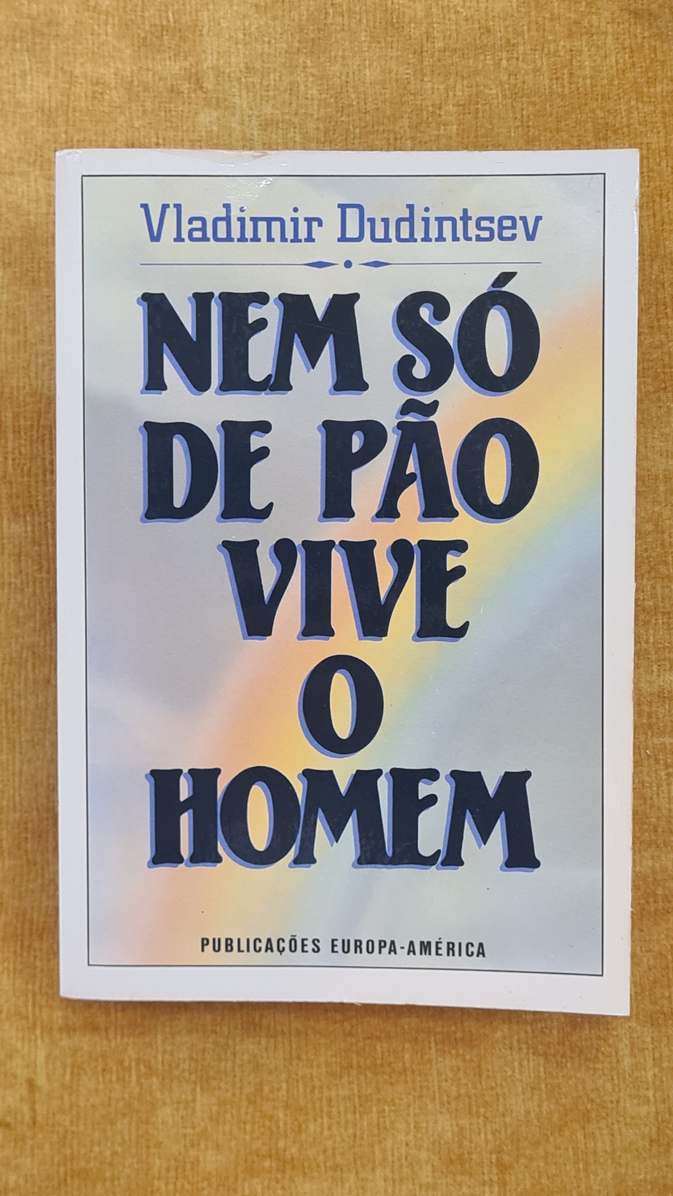 Nem só de pão vive o homem - Colecção Século XX nº17